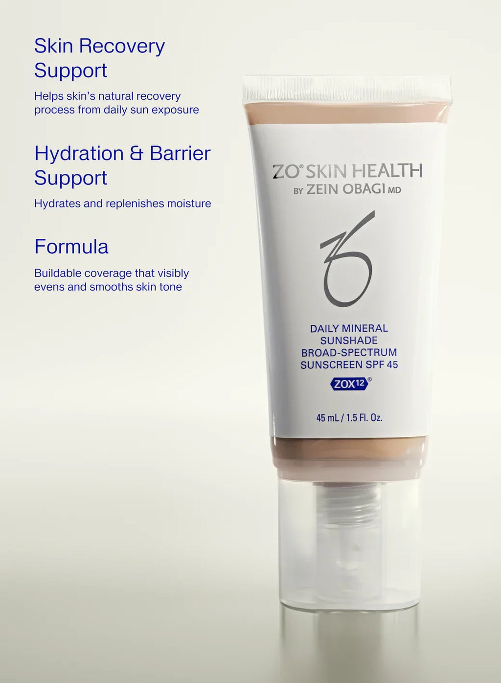 ZO® SKIN HEALTH Daily Mineral Sunshade Broad Spectrum SPF 45 - 45 ml / 1.5 oz. (Tan)